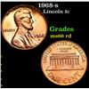 Image 1 : 1968-s Lincoln Cent 1c Grades GEM+ Unc RD