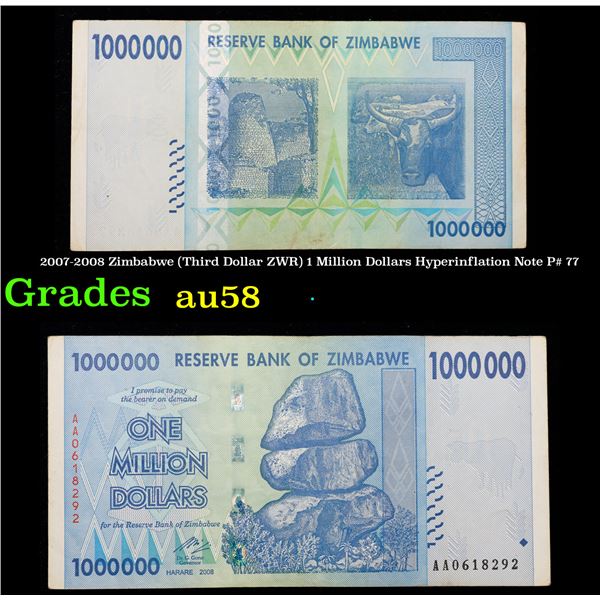 2007-2008 Zimbabwe (Third Dollar ZWR) 1 Million Dollars Hyperinflation Note P# 77 Grades Choice AU/B