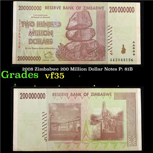 2008 Zimbabwe 200 Million Dollar Notes P: 81B Grades vf++