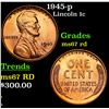 1945-p Lincoln Cent 1c Grades GEM++ Unc RD
