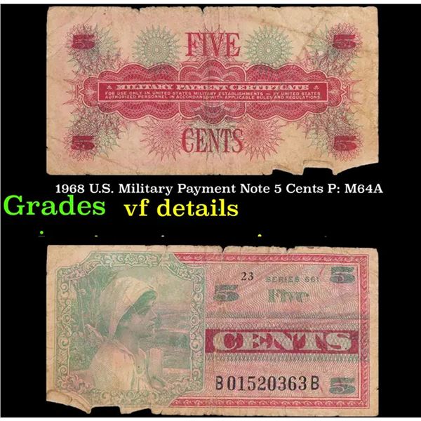 1968 U.S. Military Payment Note 5 Cents P: M64A Grades vf details