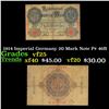 Image 1 : 1914 Imperial Germany 20 Mark Note P# 46B Grades vf+