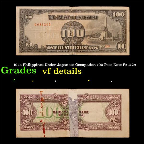 1944 Philippines Under Japanese Occupation 100 Peso Note P# 112A Grades vf details