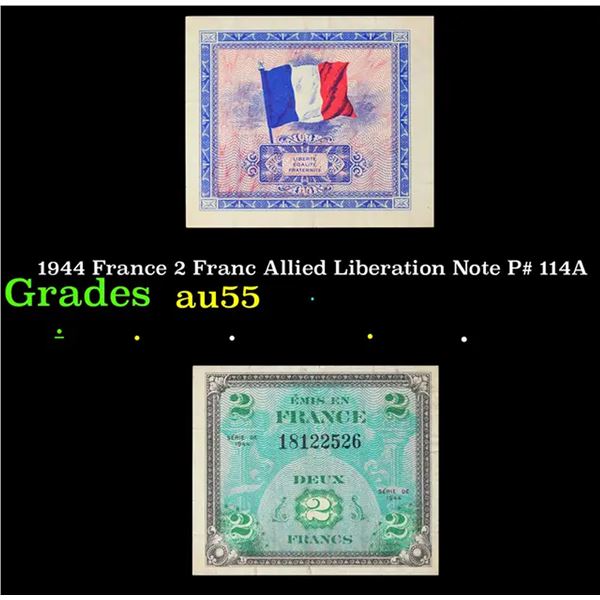 1944 France 2 Franc Allied Liberation Note P# 114A Grades Choice AU