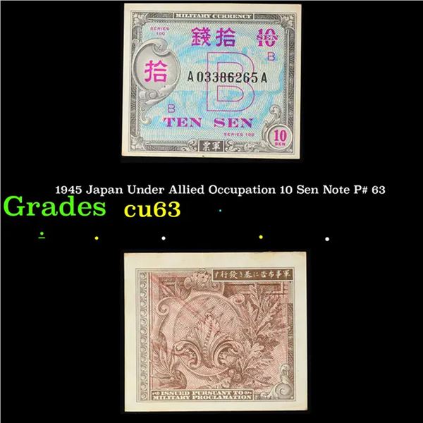 1945 Japan Under Allied Occupation 10 Sen Note P# 63 Grades Select CU