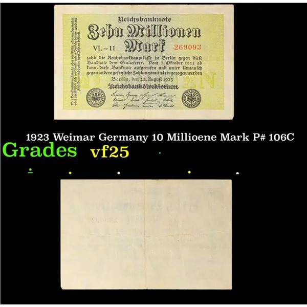 1923 Weimar Germany 10 Millioene Mark P# 106C Grades vf+