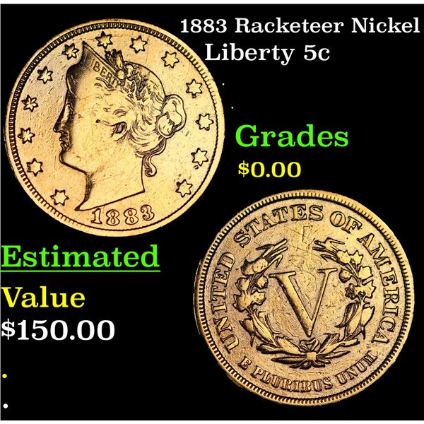 1883 Racketeer Nickel Liberty Nickel 5c Grades