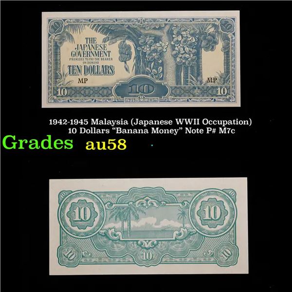 1942-1945 Malaysia (Japanese WWII Occupation) 10 Dollars "Banana Money" Note P# M7c Grades Choice AU