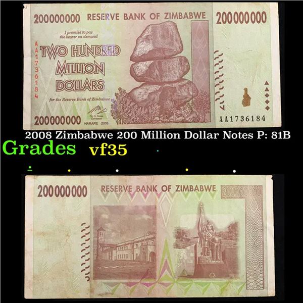 2008 Zimbabwe 200 Million Dollar Notes P: 81B Grades vf++