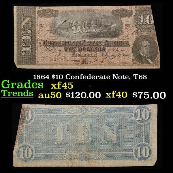 1864 $10 Confederate Note, T68 Grades xf+