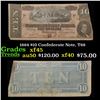 Image 1 : 1864 $10 Confederate Note, T68 Grades xf+