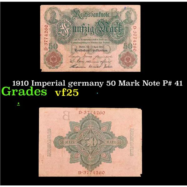 1910 Imperial germany 50 Mark Note P# 41 Grades vf+