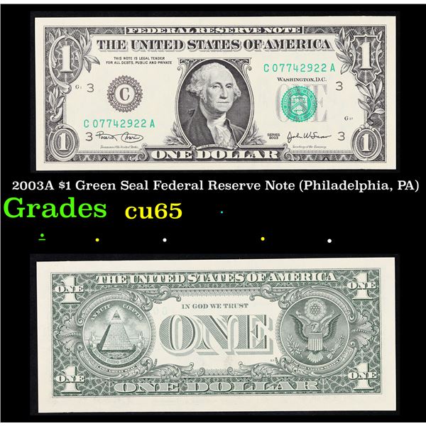 2003A $1 Green Seal Federal Reserve Note (Philadelphia, PA) Grades Gem CU