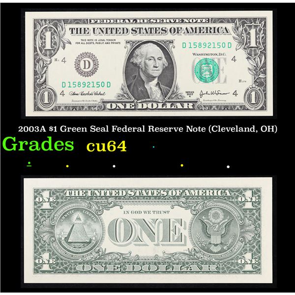 2003A $1 Green Seal Federal Reserve Note (Cleveland, OH) Grades Choice CU