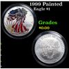 1999 Painted Silver Eagle Dollar $1 Grades