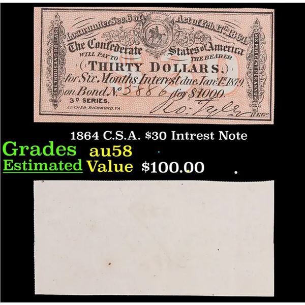 1864 C.S.A. $30 Intrest Note Grades Choice AU/BU Slider