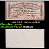 1864 C.S.A. $30 Intrest Note Grades Choice AU/BU Slider
