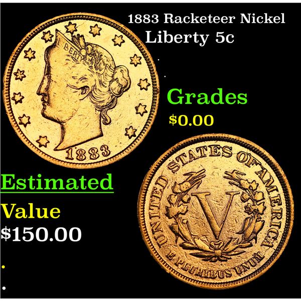 1883 Racketeer Nickel Liberty Nickel 5c Grades