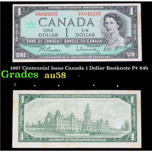 1967 Centennial Issue Canada 1 Dollar Banknote P# 84b Grades Choice AU/BU Slider