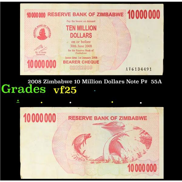 2008 Zimbabwe 10 Million Dollars Note P#  55A Grades vf+