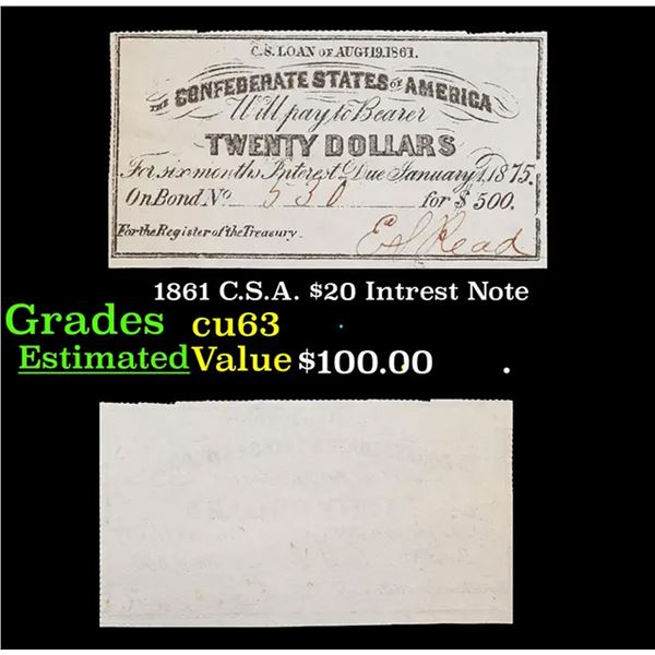 1861 C.S.A. $20 Intrest Note Grades Select CU