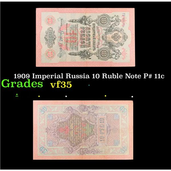1909 Imperial Russia 10 Ruble Note P# 11c Grades vf++