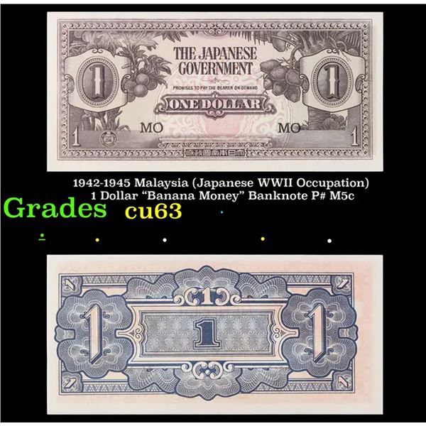 1942-1945 Malaysia (Japanese WWII Occupation) 1 Dollar "Banana Money" Banknote P# M5c Grades Select 