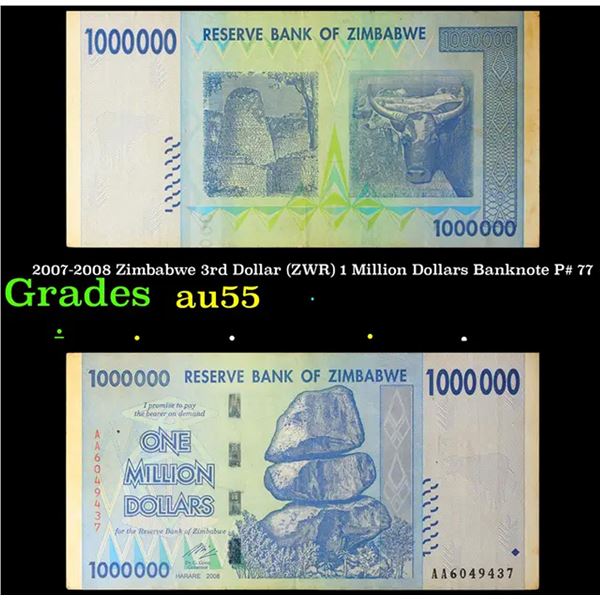 2007-2008 Zimbabwe 3rd Dollar (ZWR) 1 Million Dollars Banknote P# 77 Grades Choice AU