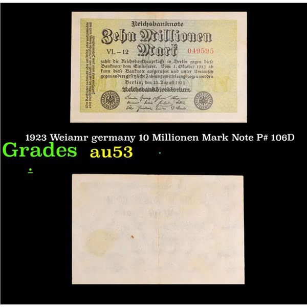 1923 Weimar Germany 10 Millionen Mark Note P# 106D Grades Select AU