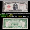 1928B $5 Red Seal United States Note Fr-1527 Grades vf++