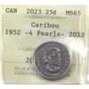 Image 1 : 25-cent 2023 Caribou 1952-4 Pearls-2022 PCCS (Professional Coin Certification System) MS65