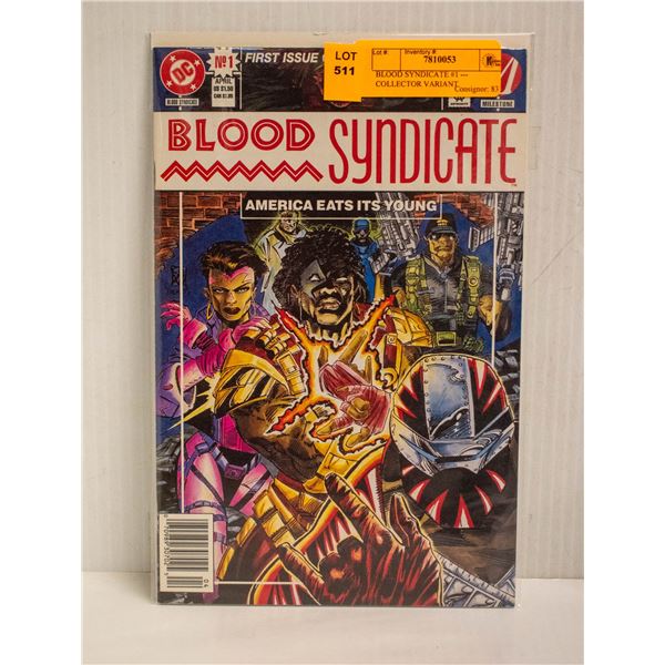 BLOOD SYNDICATE #1 --- COLLECTOR VARIANT