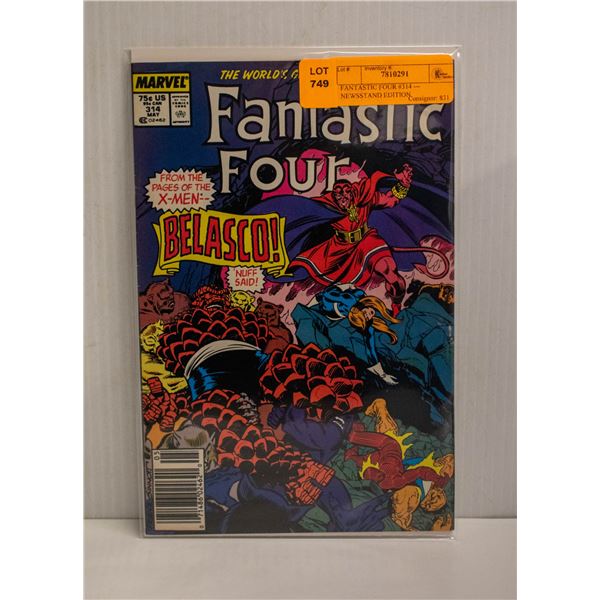 FANTASTIC FOUR #314 --- NEWSSTAND EDITION