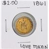 Image 1 : 1861 $2 1/2 Liberty Head Quarter Eagle Gold Love Token Coin