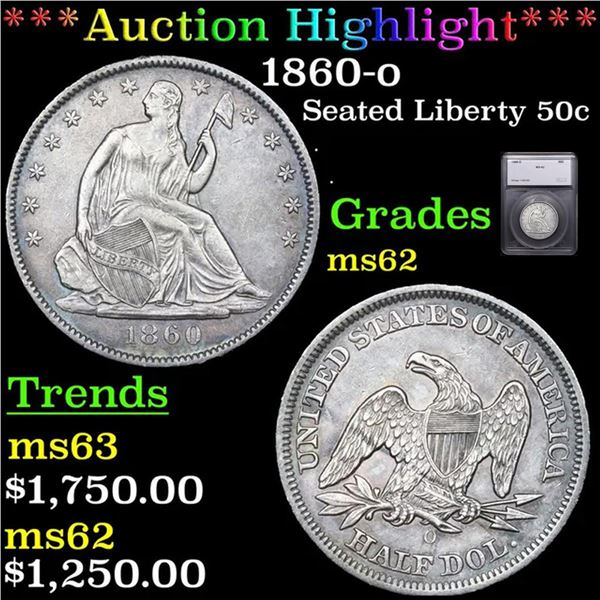 ***Auction Highlight*** 1860-o Seated Half Dollar 50c Graded ms62 By SEGS (fc)