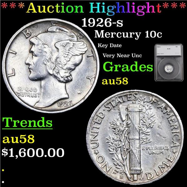 ***Auction Highlight*** 1926-s Mercury Dime 10c Graded au58 By SEGS (fc)