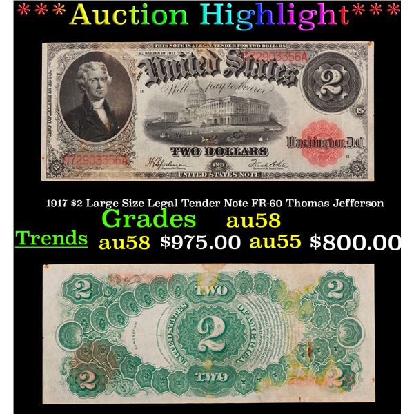 ***Auction Highlight*** 1917 $2 Large Size Legal Tender Note FR-60 Thomas Jefferson Grades Choice AU