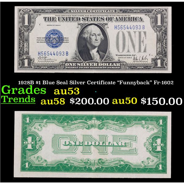 1928B $1 Blue Seal Silver Certificate "Funnyback" Fr-1602 Grades Select AU