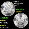 Image 1 : 1881-s Morgan Dollar $1 Grades GEM+ Unc