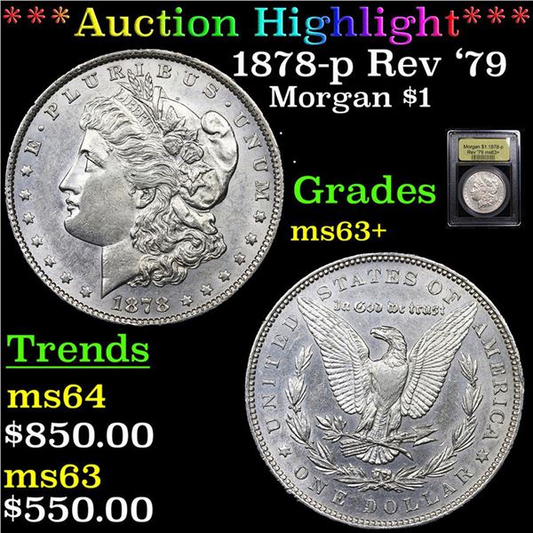 ***Auction Highlight*** 1878-p Rev '79 Morgan Dollar $1 Graded Select+ Unc BY USCG (fc)