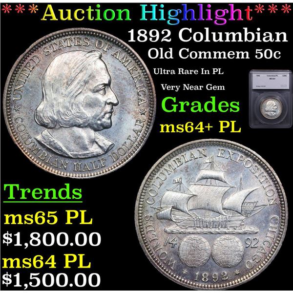 ***Auction Highlight*** 1892 Columbian Old Commem Half Dollar 50c Graded ms64+ PL BY SEGS (fc)
