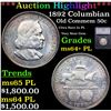 Image 1 : ***Auction Highlight*** 1892 Columbian Old Commem Half Dollar 50c Graded ms64+ PL BY SEGS (fc)