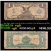 1899 "Black Eagle" Large Size $1 Silver Certificate Fr-236, Sig. Speelman & White Grades vg, very go