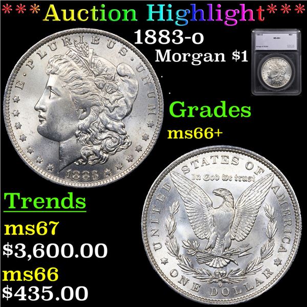 ***Auction Highlight*** 1883-o Morgan Dollar $1 Graded ms66+ BY SEGS (fc)