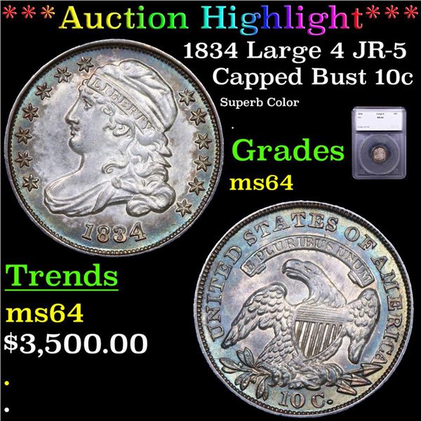 10c 1834 Large 4 Capped Bust Dime JR-5 10c Grades Choice Unc Graded