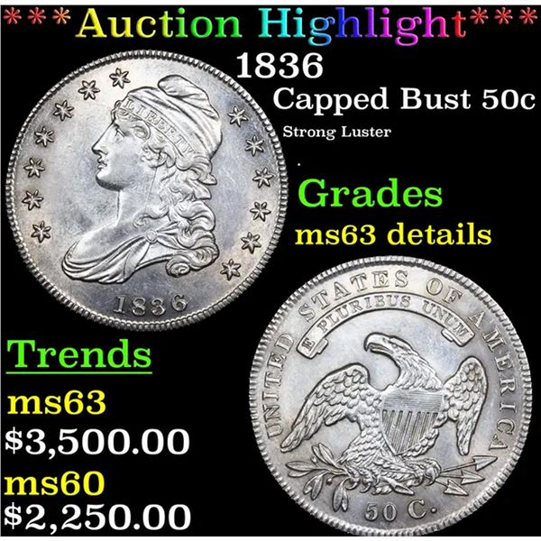 ***Auction Highlight*** 1836 Capped Bust Half Dollar 50c Graded ms63 details BY SEGS (fc)