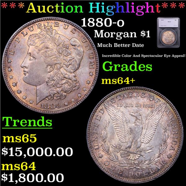 ***Auction Highlight*** 1880-o Morgan Dollar $1 Graded ms64+ By SEGS (fc)
