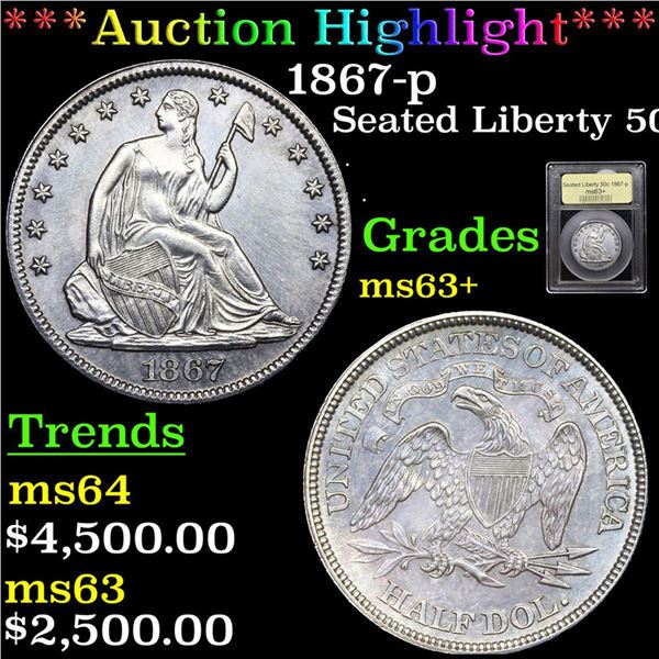 ***Auction Highlight*** 1867-p Seated Half Dollar 50c Graded Select+ Unc BY USCG (fc)