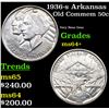 Image 1 : 1936-s Arkansas Old Commem Half Dollar 50c Grades Choice+ Unc