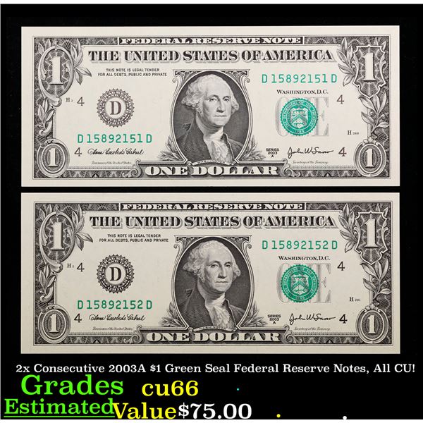 2x Consecutive 2003A $1 Green Seal Federal Reserve Notes, All CU! Grades Gem+ CU